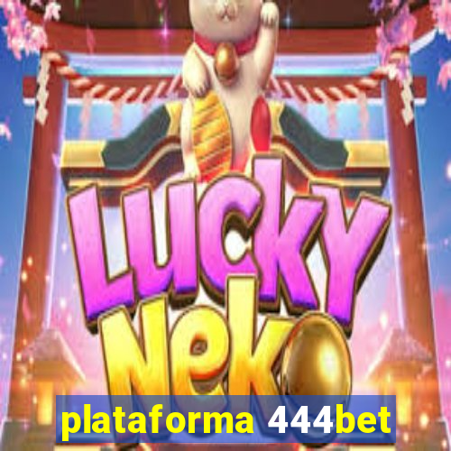 plataforma 444bet